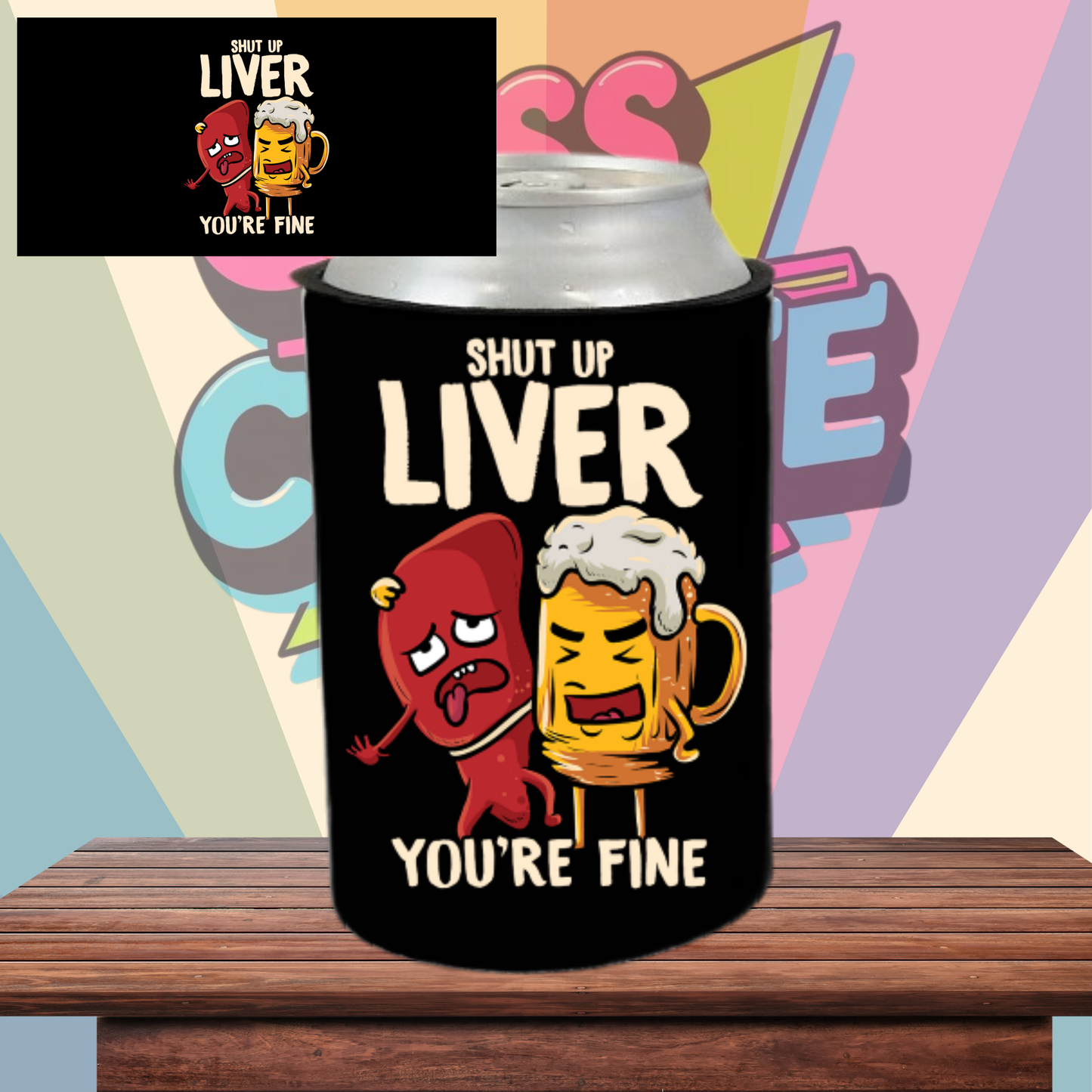 Shut up liver your Fine