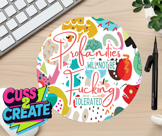 Not Accepted here Mouse Mat