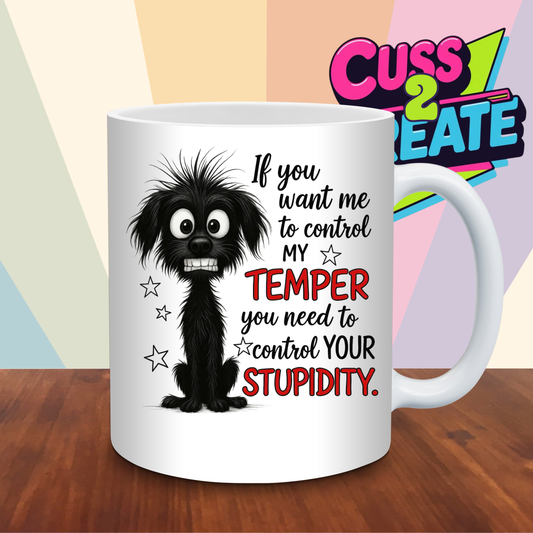 Control My Temper Ceramic Mug
