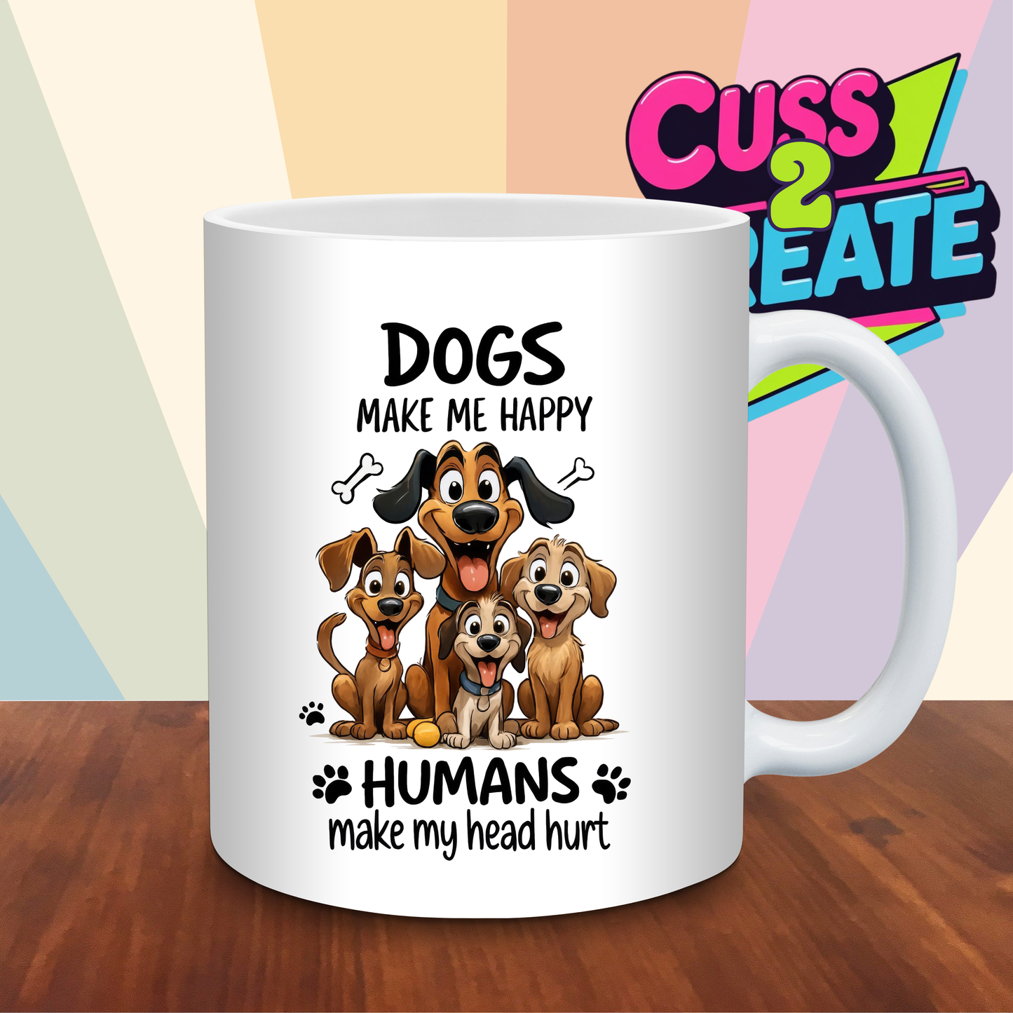 Dogs Make Me Happy Ceramic Mug