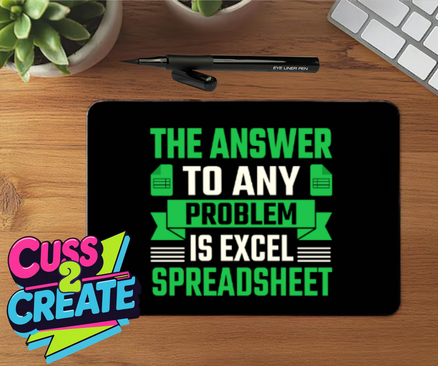 Excel Solves everything Mouse Mat