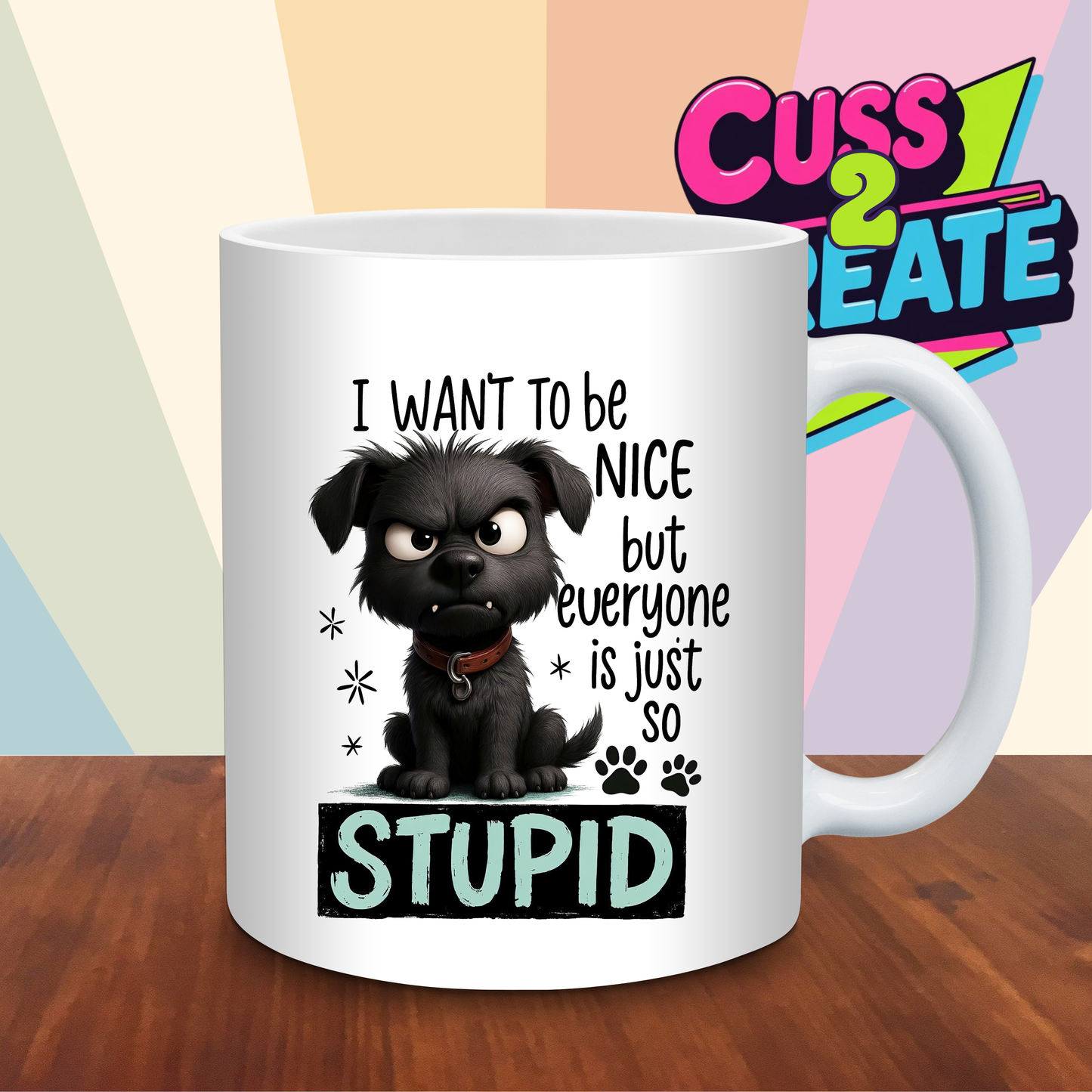 I Want to be Nice Ceramic Mug