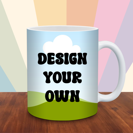 Design Your Own  Ceramic Mug
