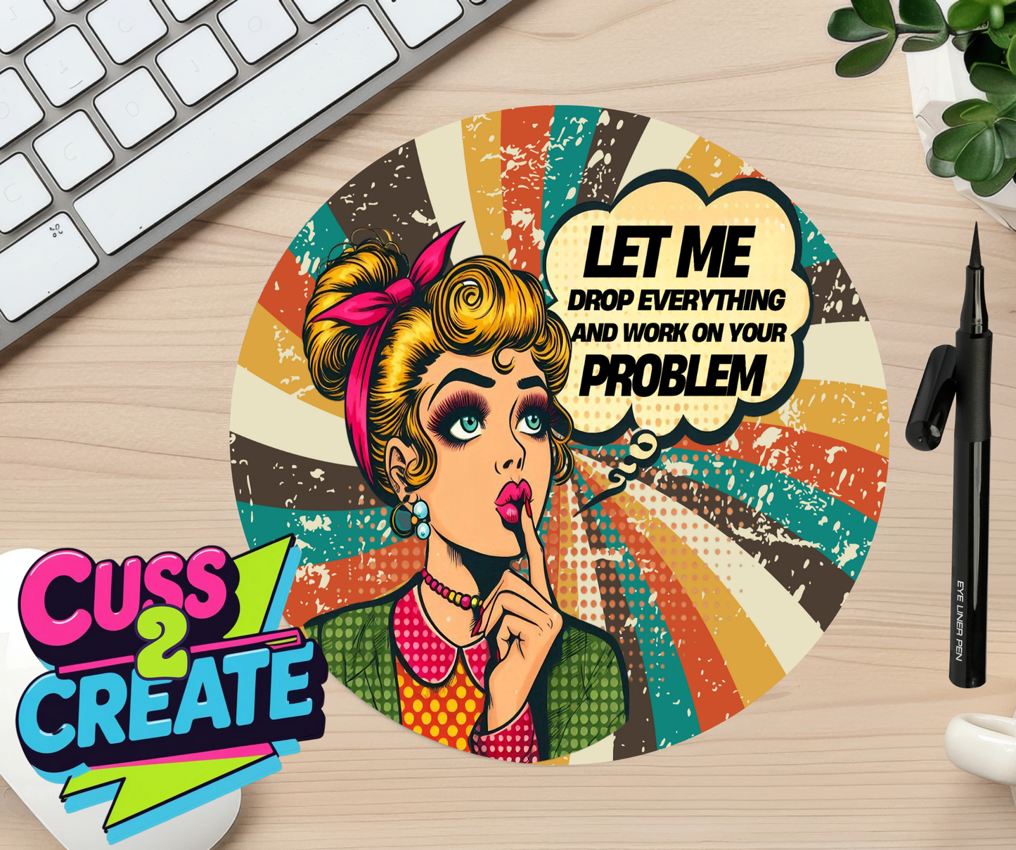 Let ME help YOU Mouse Mat