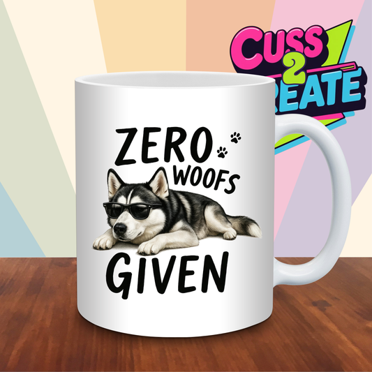Zero Woofs Given  Ceramic Mug