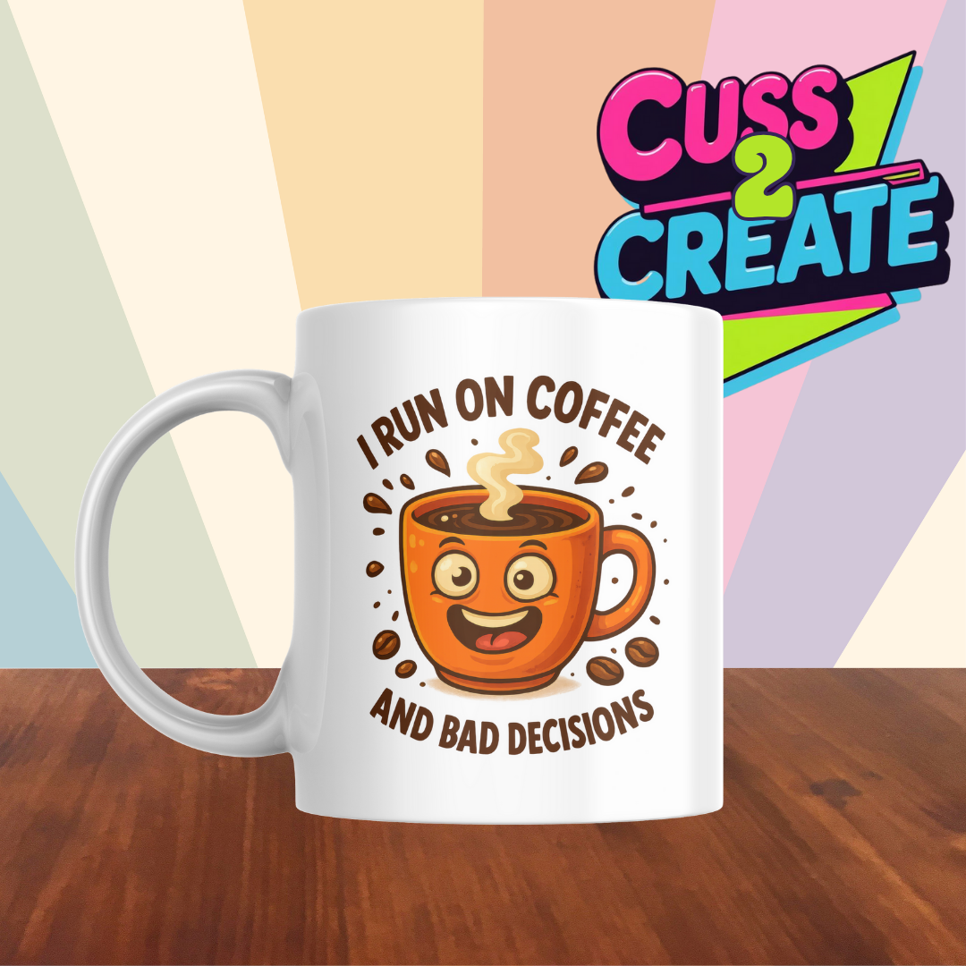 Bad Dessisions after Coffee Ceramic Mug