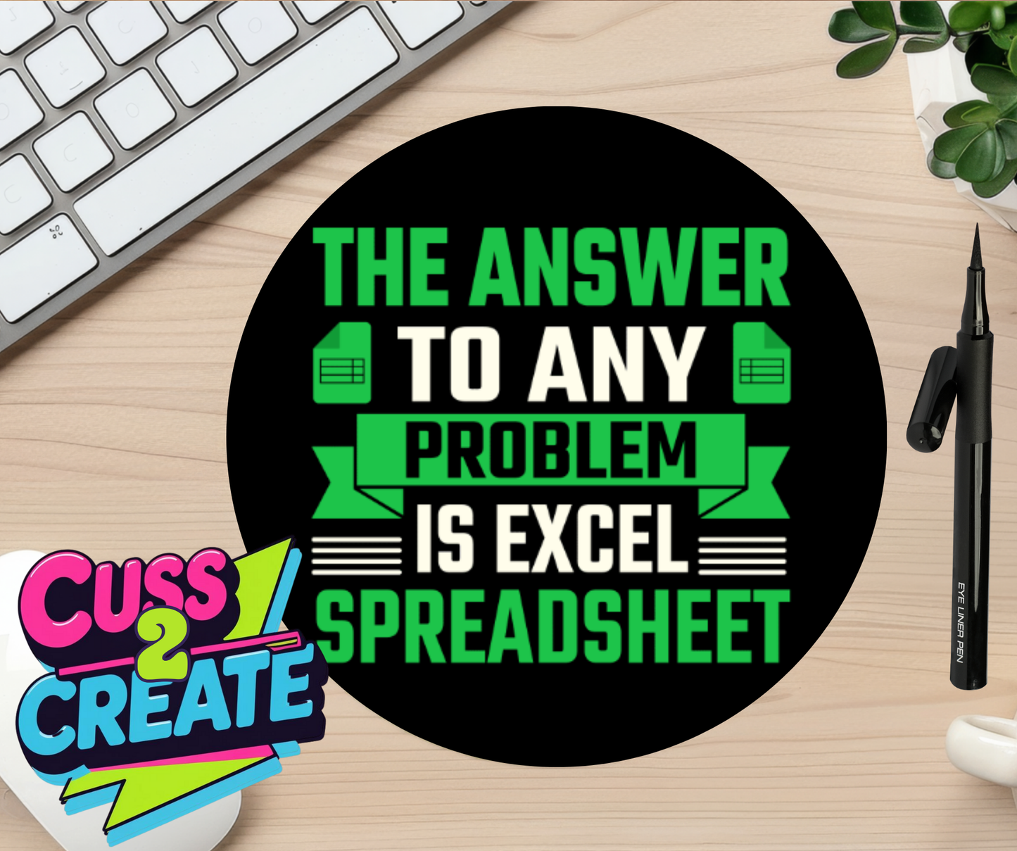 Excel Solves everything Mouse Mat