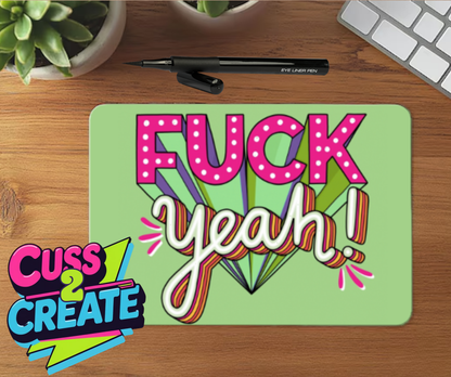 F Yeah Mouse Mat