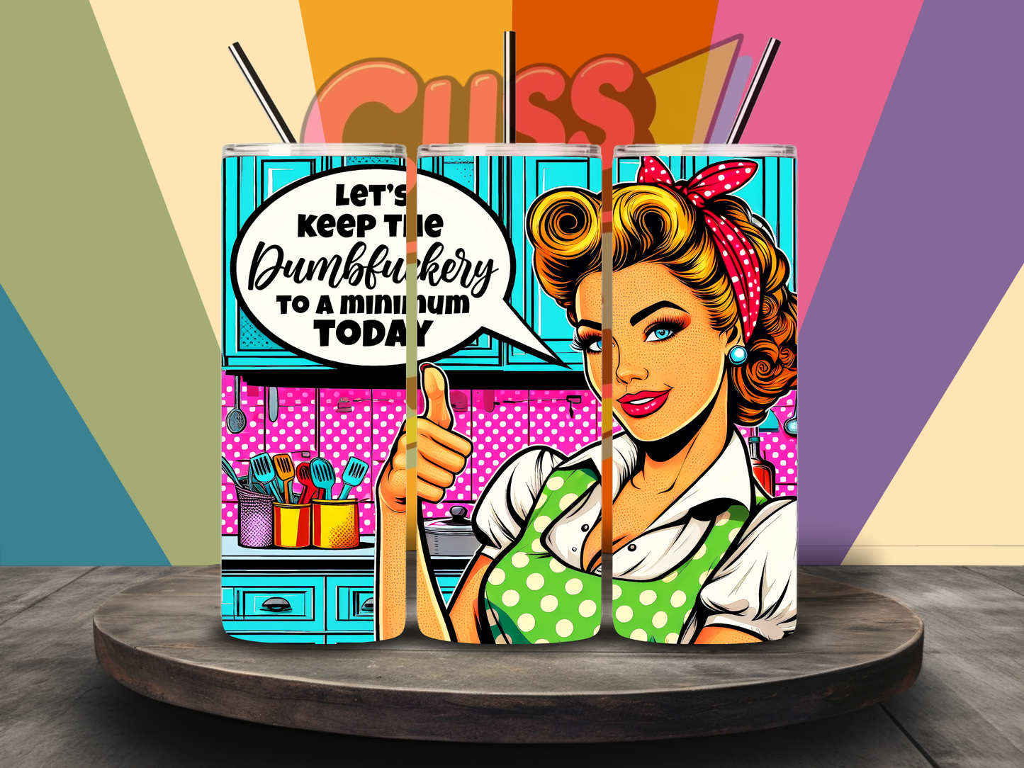 Lets keep the Dumbf*#erty to a Minimum