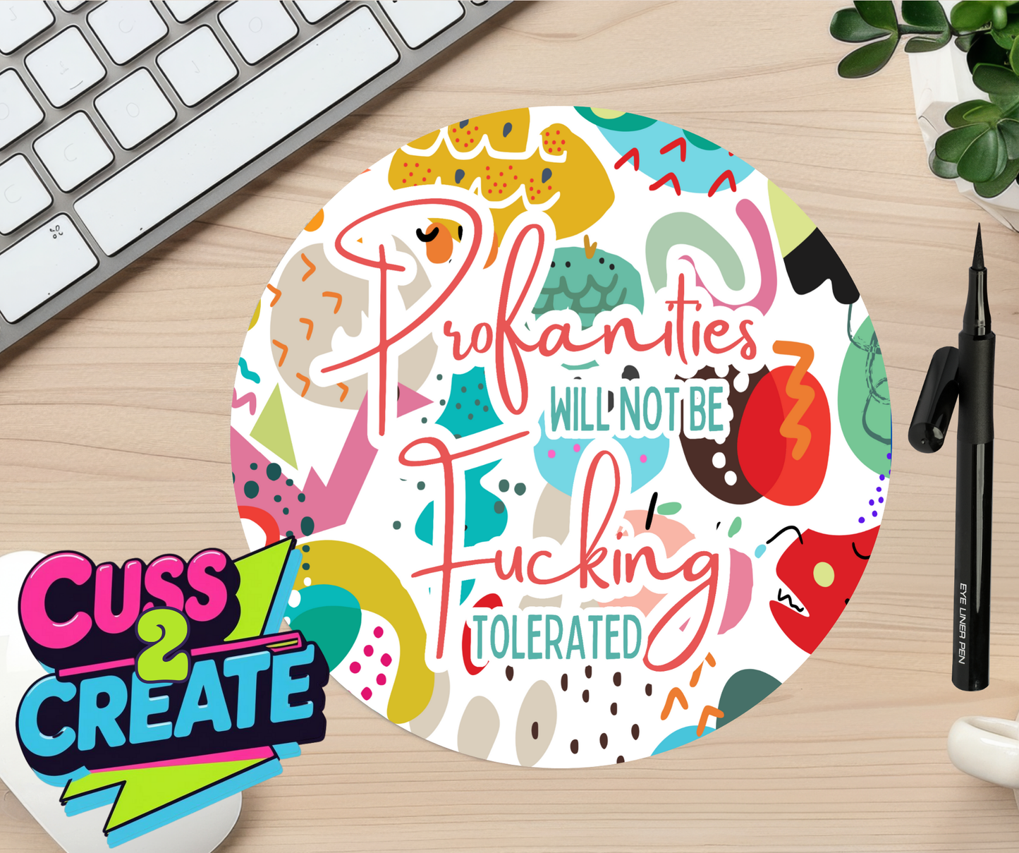 Not Accepted here Mouse Mat